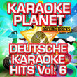 Deutsche Karaoke Hits, Vol. 6