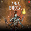 Apna Bhola - Single