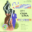 Cubarama Let's Cha Cha
