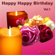 Happy Happy Birthday Vol.1
