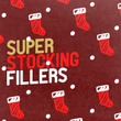 Super Stocking Fillers