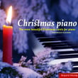 Christmas Piano / Noël Au Piano