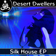 Silk House Ep