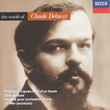 Debussy: The World Of Debussy