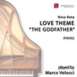 Love Theme from "The Godfather" - Single (Piano Version)