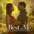 The Best Of Me (original Motion Picture Score)