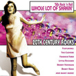 20th Century Rocks: 50's Rock 'n Roll - Whole Lot Of Shakin'