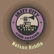 JAZZY CITY - Club Session by Nelson Riddle