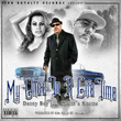 My Once in a Life Time (feat. Charm & Kozme)