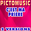 C'est Ma Prière