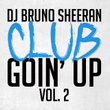 Club Goin Up Vol.2