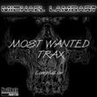 Most Wanted Trax (14 Dark Techno Tracks)