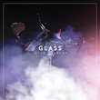 Glass (feat. Ryan Mitchell Grey)