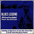 Blues Legend - Mississippi Fred McDowell