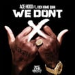 We Don't (feat. Rich Homie Quan)