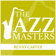 The Jazz Masters - Benny Carter