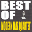 Best Of Modern Jazz Quartet