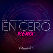 En Cero (Remix)