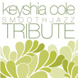 Keyshia Cole Smooth Jazz Tribute