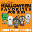 Halloween Favorites For Kids: Songs, Stories & Sounds