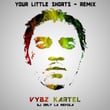Your Little Shorts (Remix)