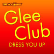 Glee Club: Dress You Up