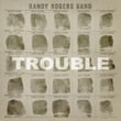 Trouble