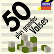 50 Plus Grandes Valses