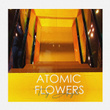 Atomic Flowers