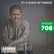A State Of Trance Episode 708