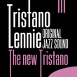 The New Tristano (original Jazz Sound)