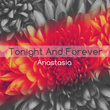 Tonight And Forever