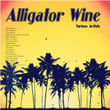 Alligator Wine  (remastered)