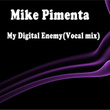 My Digital Enemy