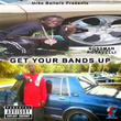 Get Your Bands up (feat. Rosavelli)