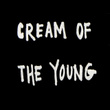 Cream Of The Young