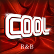 Cool - R&b