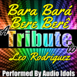 Bara Bará Bere Berê (a Tribute To Leo Rodriguez) - Single