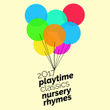 2017 Playtime Classics: Nursery Rhymes