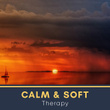 # Calm & Soft Therapy