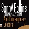 Sonny Rollins And The Contemporary Leaders (original Jazz Sound)