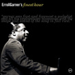 Erroll Garner's Finest Hour