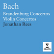 Brandenburg Concertos/violin Concertos
