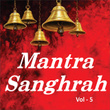 Mantra Sanghrah, Vol. 5