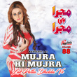 Lak Patla Dholda Ve, Vol. 88 (Mujra Hi Mujra)