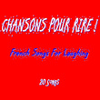 Chansons Pour Rire !