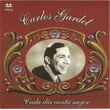Carlos Gardel - Cada Dia Canta Mejor