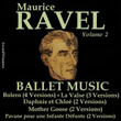 Ravel, Vol. 2 : Ballet Music
