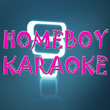 Homeboy (karaoke)
