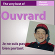 The Very Best Of Ouvrard: Je Ne Suis Pas Bien Portant